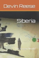 Siberia: The Frozen World B0GCL2P8TY Book Cover