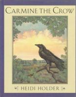 Carmine the Crow 0374410445 Book Cover