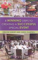8 Winning Steps to Creating a Succcsessful Special Event 1607439050 Book Cover