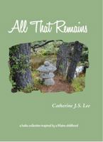 All That Remains 0692171185 Book Cover