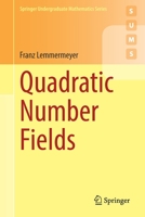 Quadratic Number Fields 303078651X Book Cover