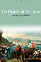 Da Quarto al Volturno. Noterelle di uno dei Mille 1477576150 Book Cover