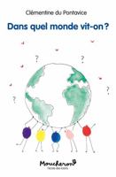 Dans quel monde vit-on? 2211306683 Book Cover