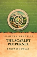 The Scarlet Pimpernel B0DZ4MQHMJ Book Cover