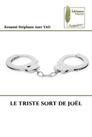 Le Triste Sort de Joël (French Edition) 6138382536 Book Cover