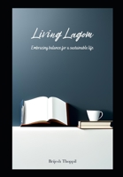 Living Lagom: Embracing balance for a sustainable life B0CL583CCH Book Cover