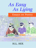 As Easy As Lying: Essays on Poetry 0971822832 Book Cover