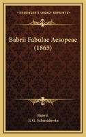 Babrii Fabulae Aesopeae (1865) 1168032520 Book Cover