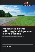 Prosegue la ricerca sulle ruggini del grano e la loro gestione (Italian Edition) 6208250129 Book Cover