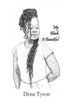 My Black Is Beautiful 150072503X Book Cover