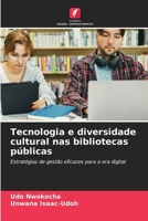 Tecnologia e diversidade cultural nas bibliotecas públicas (Portuguese Edition) 6630240820 Book Cover