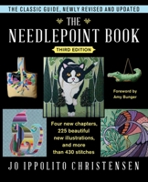 The Needlepoint Book: New, Revised, and Updated Third Edition 1476754098 Book Cover