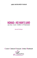 Nomad: no man's land: ou les vers volés à l'instant 2738465137 Book Cover