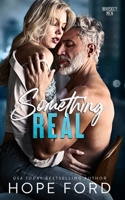 Something Real B0BW1YLXS7 Book Cover