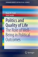 Politics and Quality of Life: The Role of Well-Being in Political Outcomes 331972570X Book Cover