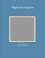Night Investigators 1105565734 Book Cover