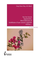 Sur les traces apaisantes, merveilleuses et indéfinies d'une nature appelée amour. . . (French Edition) 2748372468 Book Cover