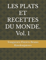 Les PLATS et RECETTES du MONDE. Vol. 1 1076858619 Book Cover