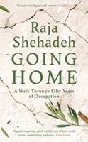 Going Home: A Walk through Fifty Years of Occupation 1620975777 Book Cover