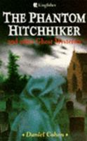 The Phantom Hitchhiker: And Other Ghost Mysteries 059093712X Book Cover
