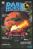 Dark Horses: The Magazine of Weird Fiction No. 19: August 2023 B0CCZSY8JW Book Cover