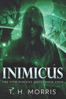 Inimicus: Large Print Edition (The 11th Percent) B088BGQ9Q5 Book Cover