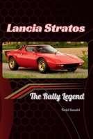 Lancia Stratos: The Rally Legend B0FH6P7QRP Book Cover