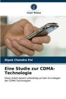 Eine Studie zur CDMA-Technologie: Diese Arbeit basiert vollständig auf den Grundlagen der CDMA-Technologien 6203064289 Book Cover