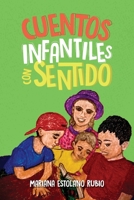 Cuentos infantiles con sentido 1637652399 Book Cover