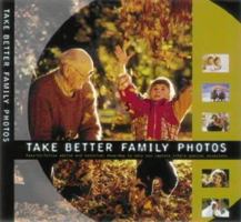 Take Better Family Photos 0715313746 Book Cover