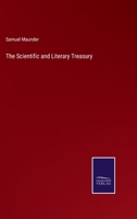 The Scientific and Literary Treasury 337515299X Book Cover