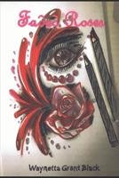 Faded Roses B08HTGG6HH Book Cover