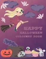 HAPPY HALLOWEEN Coloring Book: A Gorgeous Halloween Activity Book For Child. Let your kids creativity. Unique Design with Glossy cover. B08KQN5TCP Book Cover