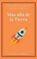 Más allá de la Tierra: Cómo el SpaceEX de Cleo Terra transformó para siempre la Exploración Espacial B0C128NPL1 Book Cover