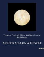 Across Asia on a Bicycle (French Edition) B0CSVK6RBN Book Cover