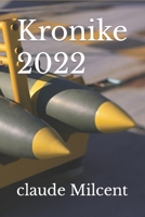 Kronike 2022 B0BHKTR3M6 Book Cover