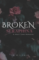 Broken Seraphina B0CZ3S7B1F Book Cover