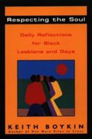 Respecting the Soul: Daily Reflections for Black Lesbians and Gays 0380800217 Book Cover