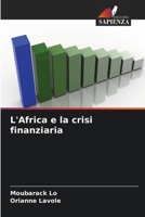 L'Africa e la crisi finanziaria (Italian Edition) 6630348613 Book Cover