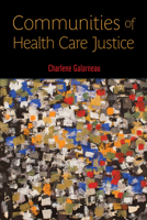 Communities of Health Care Justice 0813577675 Book Cover