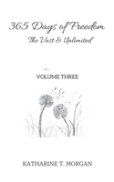 365 Days of Freedom: The Vast & Unlimited 1665767847 Book Cover