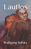 Lautlos: Kurze Geschichten 1974662365 Book Cover