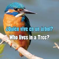 Quien Vive En Un Arbol?: Who Lives in a Tree? 1615901035 Book Cover
