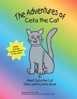 Meet Cefa the Cat: The Adventures of Cefa the Cat B09YP1L9DH Book Cover
