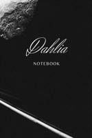 Dahlia: Notebook series 1694601080 Book Cover