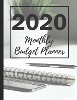 2020 Monthly Budget Planner: Your Ultimate Budget Planning And Tracking Tool 1693575205 Book Cover