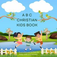 ABC Christian Kids Book B0G2TMVG3K Book Cover