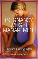 Pregnancy Weight Management 1580623336 Book Cover