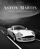 Aston Martin: Power, Beauty and Soul 1864707305 Book Cover