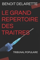 LE GRAND REPERTOIRE DES TRAITRES: TRIBUNAL POPULAIRE (French Edition) B0DP25K61F Book Cover